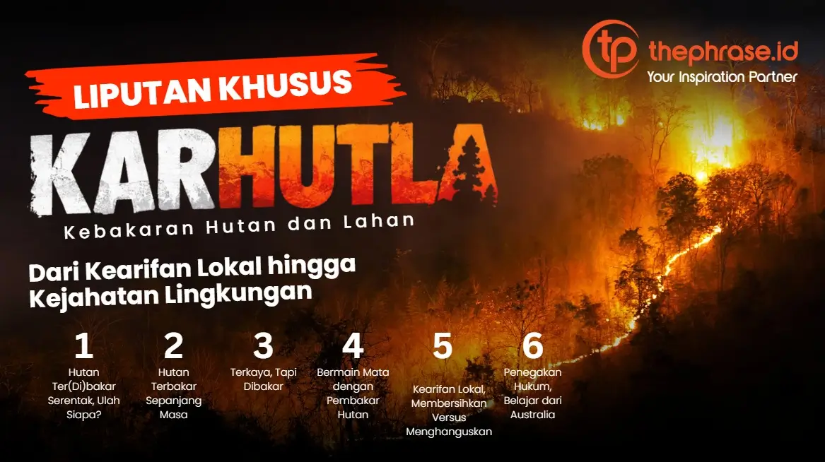 Kebakaran hutan dan lahan (karhutla). (Foto: Dok. ThePhrase.id/Ferian Ibrahim)