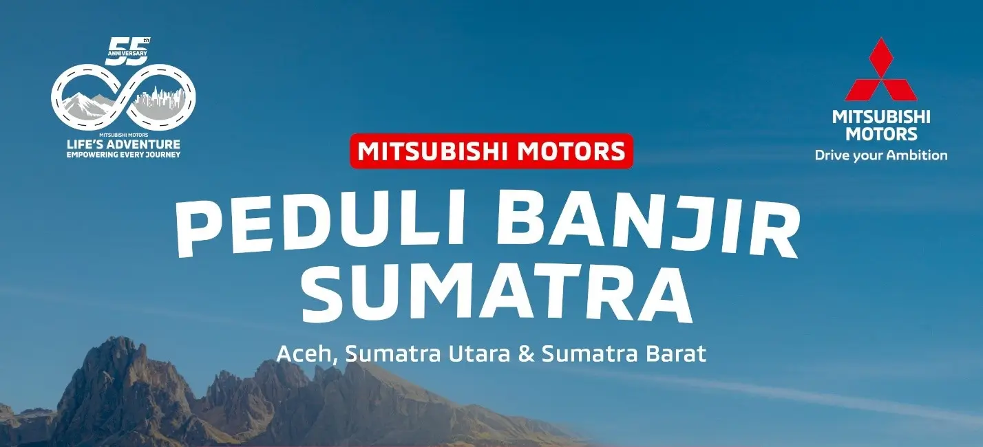 MMKSI Hadirkan Aksi Nyata Bagi Masyarakat Terdampak Banjir Bandang di Sumatra. (Foto: mitsubishi-motors.co.id)